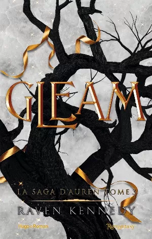 Raven Kennedy – La Saga d'Auren, Tome 3 : Gleam